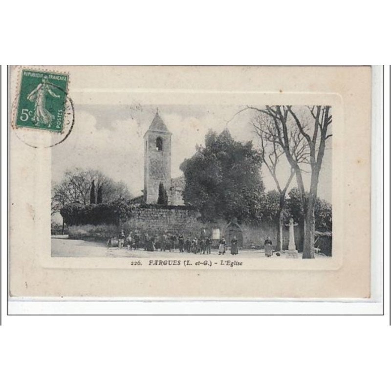 FARGUES - L'église - très bon état