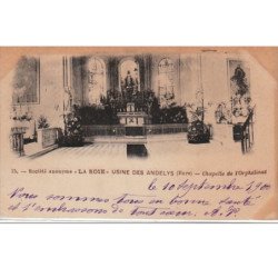 LES ANDELYS : usine """"la SOIE"""" - chapelle de l'orphelinat - bon état (marques d'album)