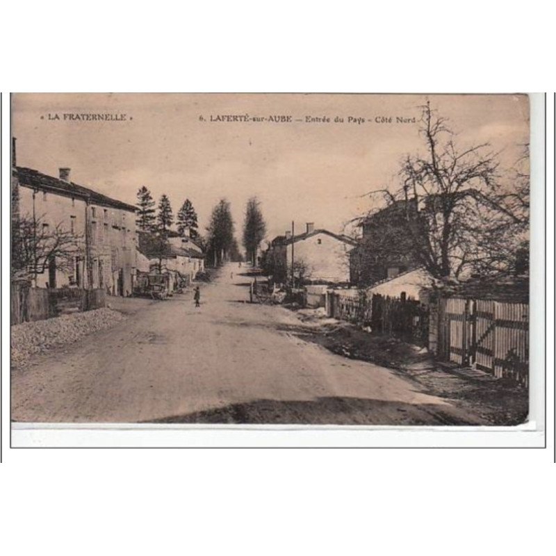 LA FERTE SUR AUBE  - Entrée du pays - côté nord - très bon état