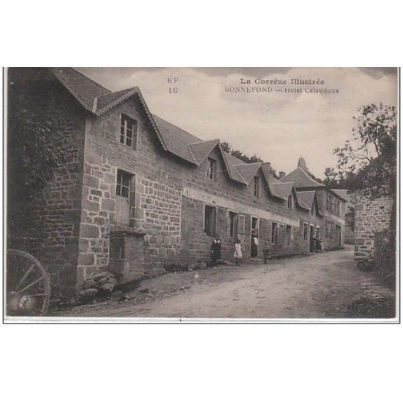 BONNEFOND : hôtel Celaudoux - très bon état