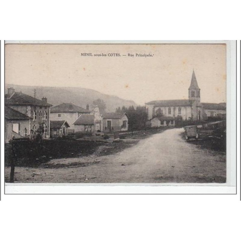 MENIL SOUS LES COTES - Rue Principale - très bon état