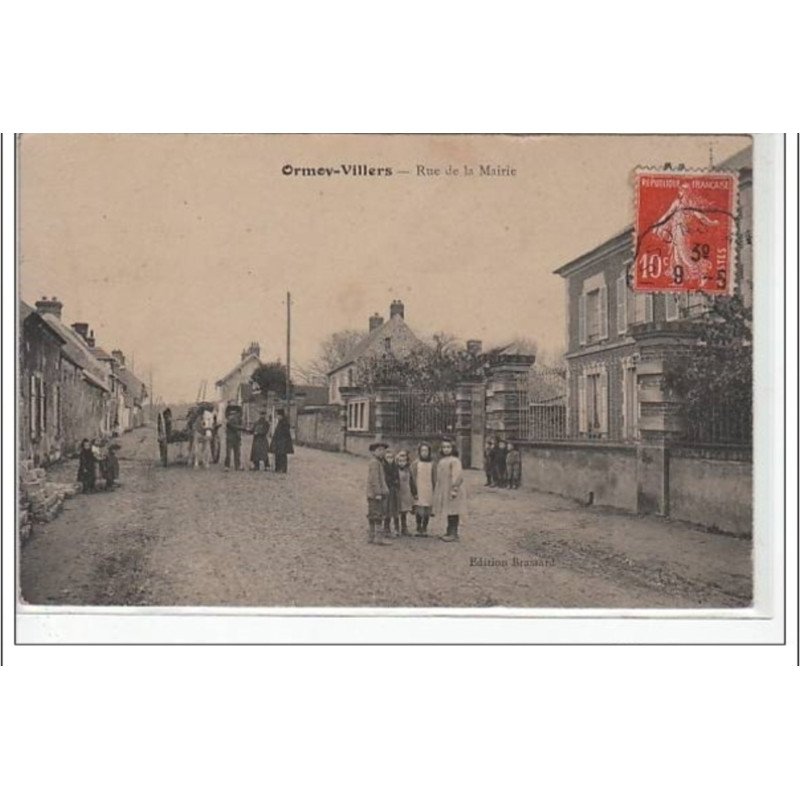 ORMOY VILLERS : rue de la mairie - très bon état