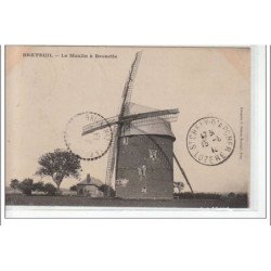 BRETEUIL : moulin à brouette - MOULIN - très bon état