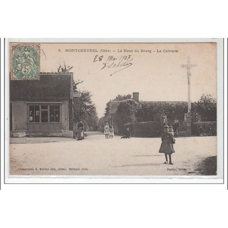 MONTCHEVREL : le haut du bourg - le calvaire - très bon état
