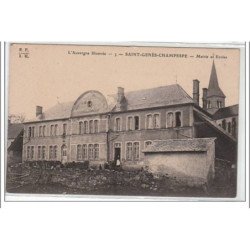 L'AUVERGNE ILLUSTREE : SAINT GENES CHAMPESDE : marie et écoles - très bon état