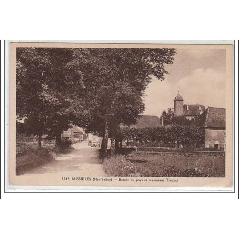 BUSSIERES : entrée du pays et restaurant Truchot - très bon état