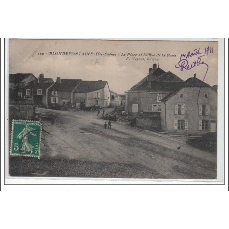 BLONDEFONTAINE : la place et la rue de la poste - très bon état