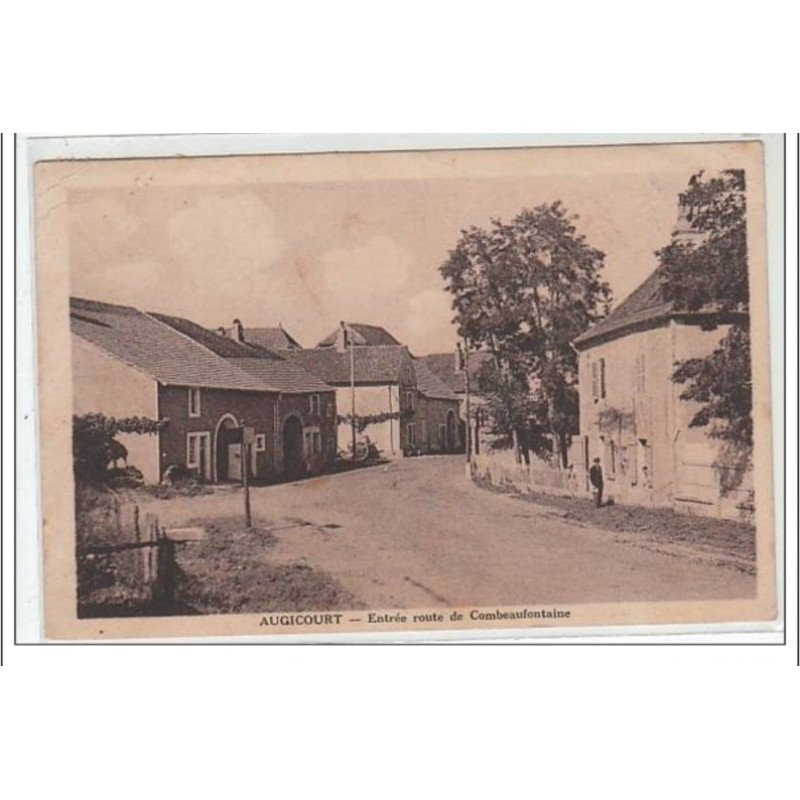 AUGICOURT : entrée route de Combeaufontaine - très bon état