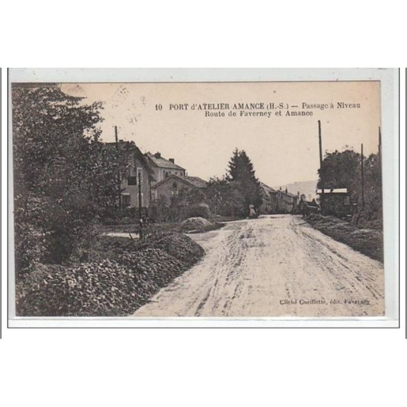 PORT D'ATELIER AMANCE : passage à niveau - route de Faverney et Amance - très bon état