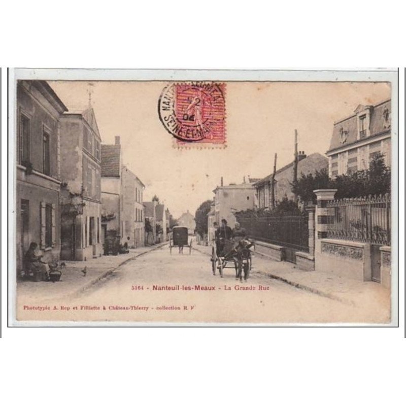 NANTEUIL LES MEAUX : la grande rue - très bon état
