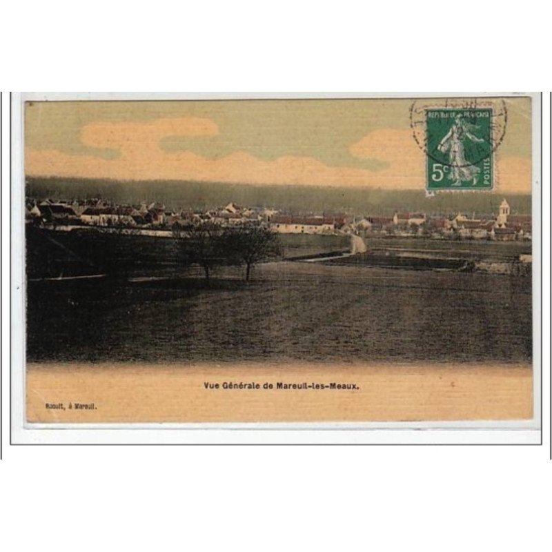 MAREUIL LES MEAUX : vue générale - CARTE TOILEE - très bon état