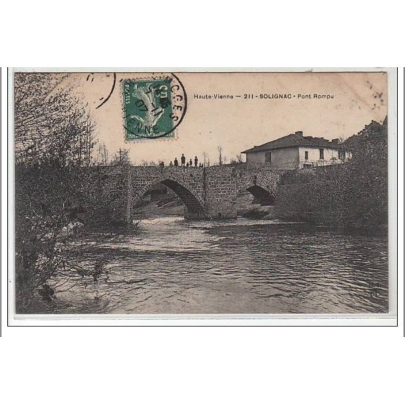HAUTE VIENNE : SOLIGNAC : pont rompu - très bon état