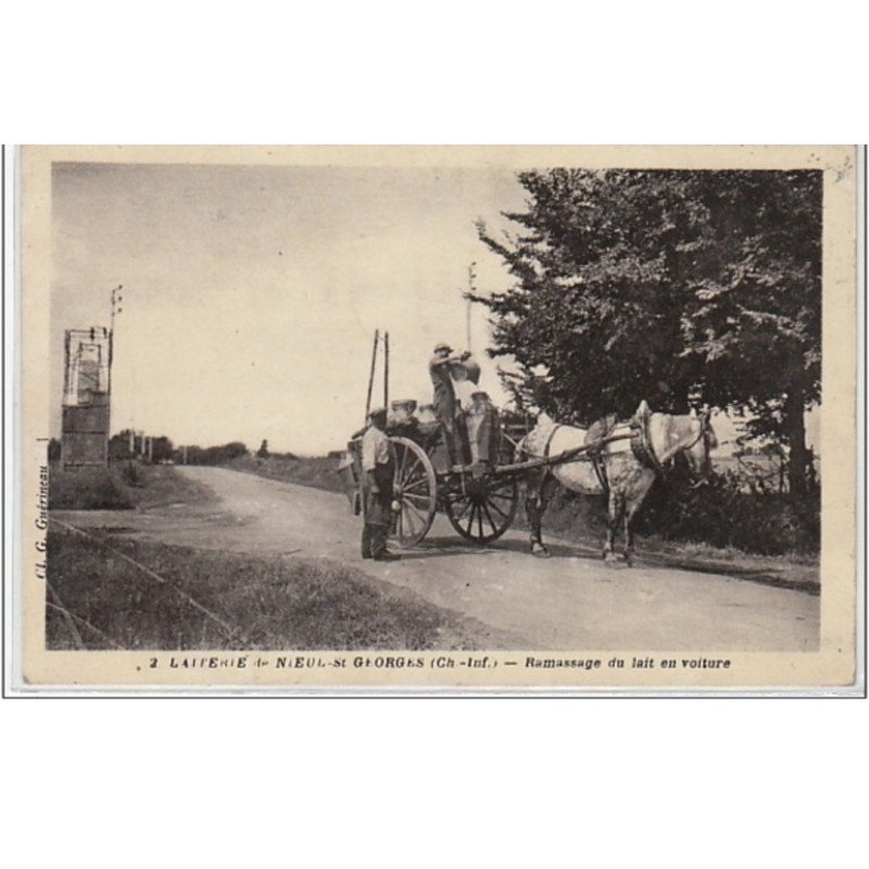NIEUL SAINT GEORGES : la laiterie - ramassage du lait en voiture - très bon état