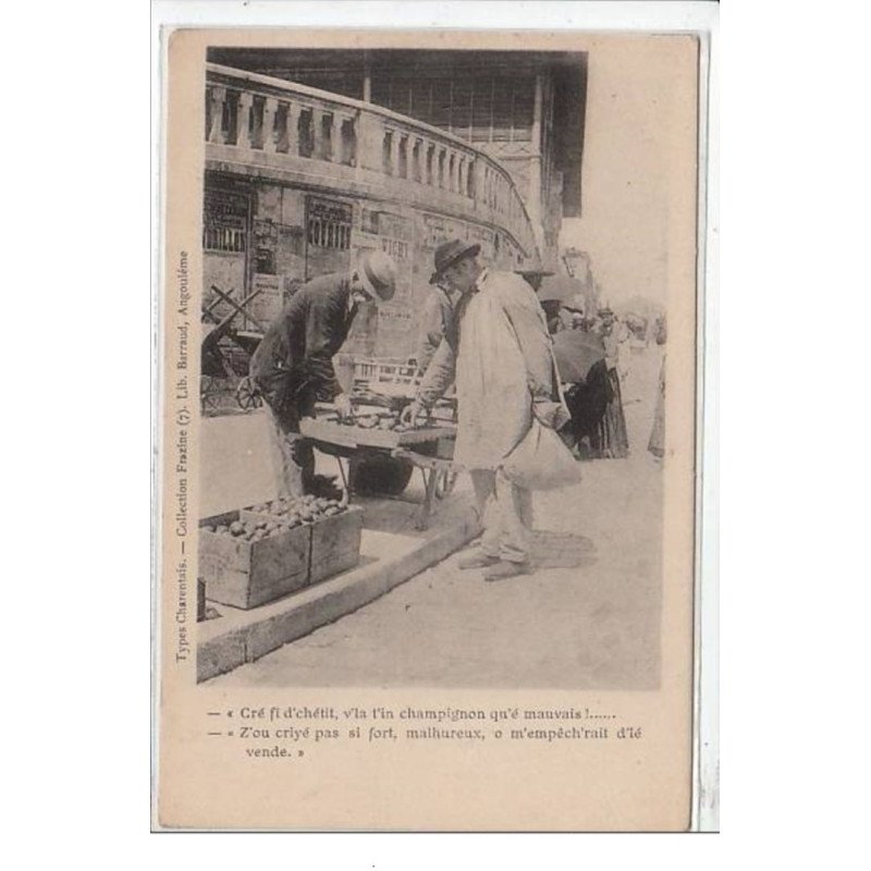 TYPE CHARENTAIS : marchand de champignons - très bon état