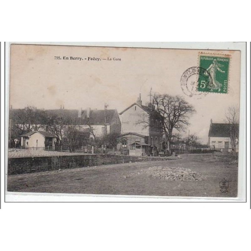 EN BERRY : FOECY : la gare - très bon état