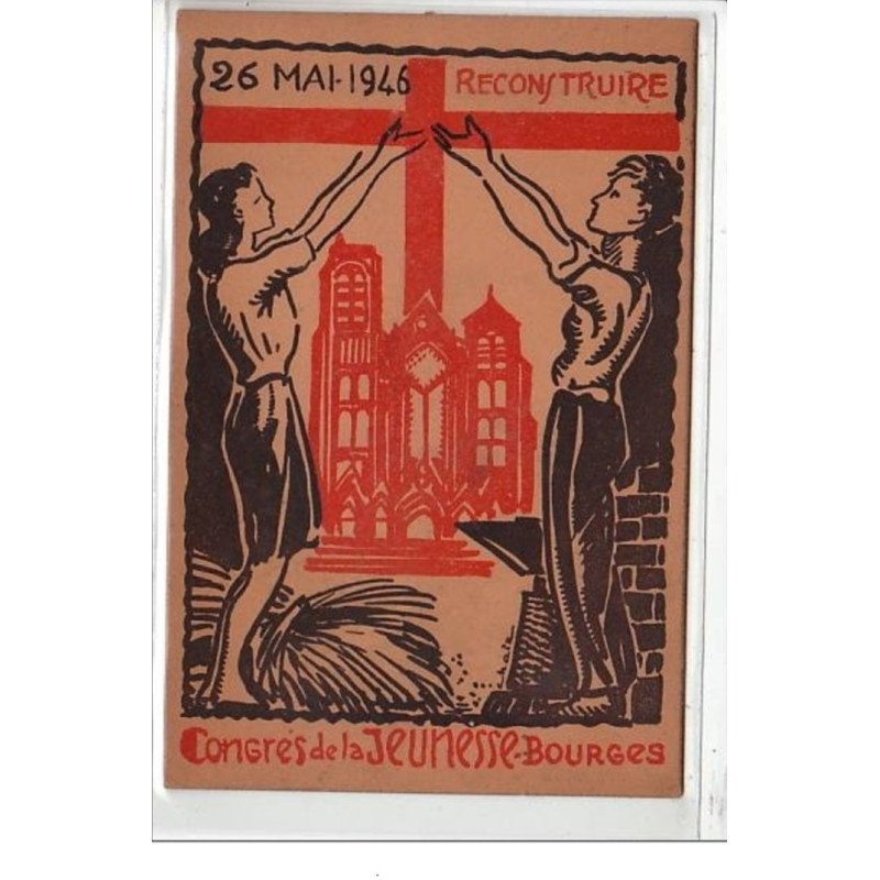 BOURGES : congrès de la jeunesse - 26 mai 1946 - très bon état
