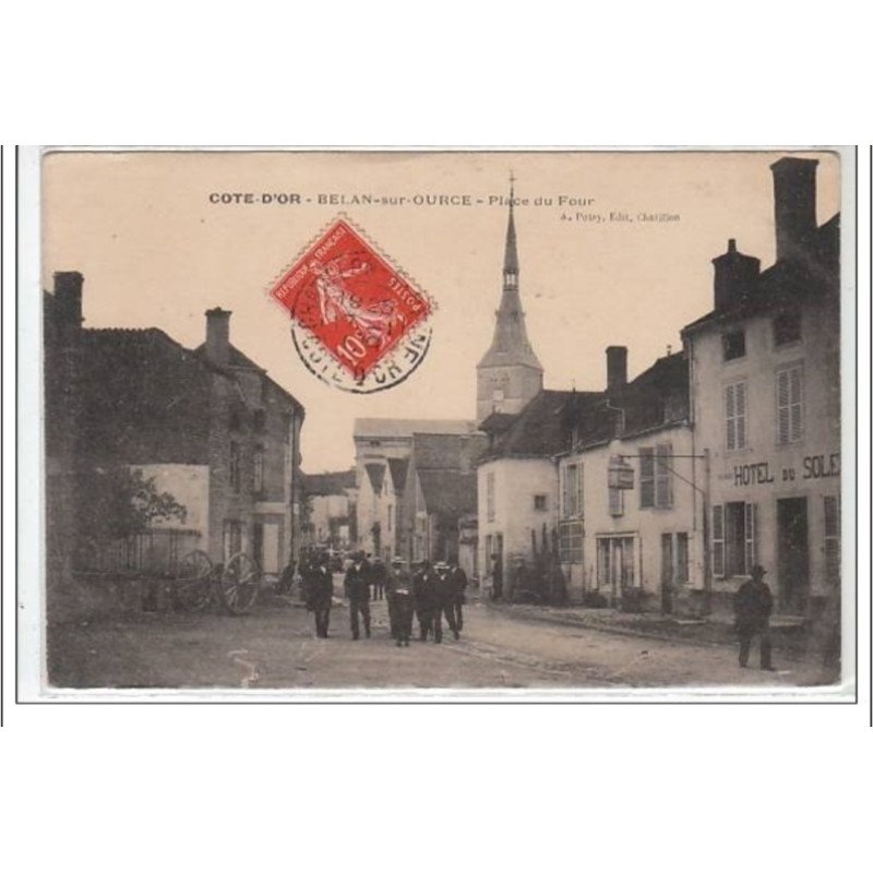 COTE D'OR : BELAN-SUR-OURCE : place du Four - très bon état