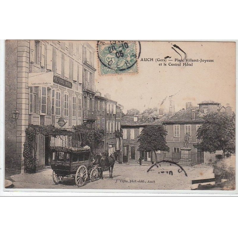 AUCH : place Villaret-Joyeuse et le Central-Hôtel - très bon état