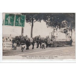 TOURS : grandes fêtes d'été (13, 14 et 15 juin 1908) cavalcade : le char de Gargantua -  très bon état