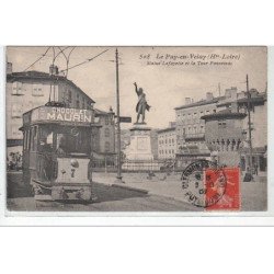 LE PUY EN VELAY : statue de Lafayette et la tour Panessac - TRAMWAY - très bon état