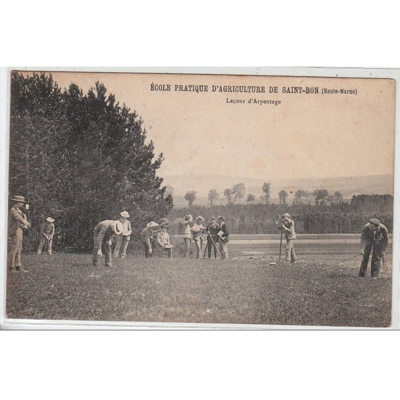 SAINT BON : Ecole Pratique d'Agriculture de St Bon - leçons d'Arpentage - très bon état