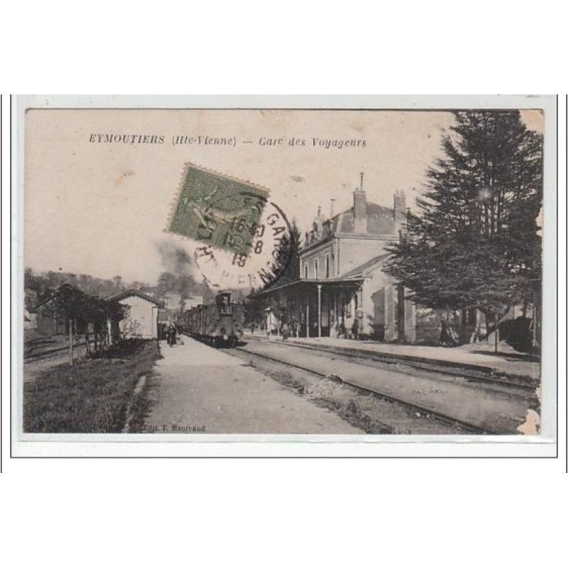 EYMOUTIERS : gare des voyageurs - TRAIN - très bon état