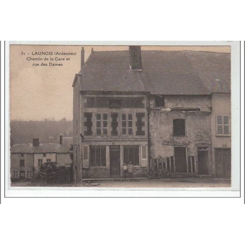LAUNOIS : chemin de la gare et rue des Dames - très bon état