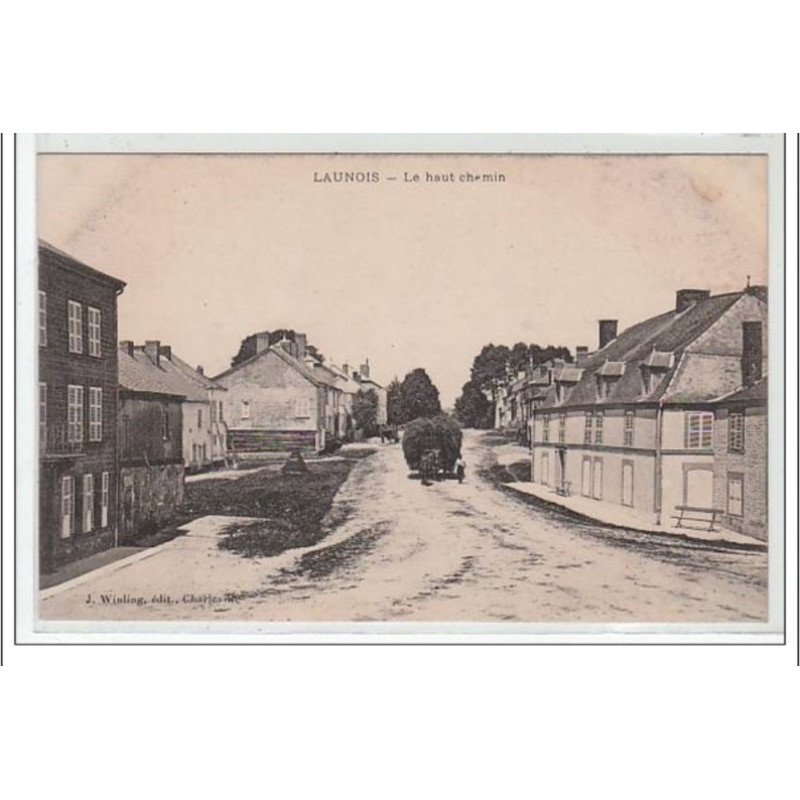 LAUNOIS : le haut-chemin - très bon état