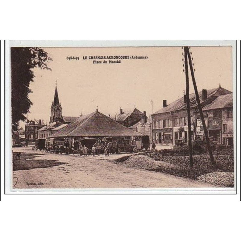 LE CHESNOIS-AUBONCOURT : place du marché - très bon état