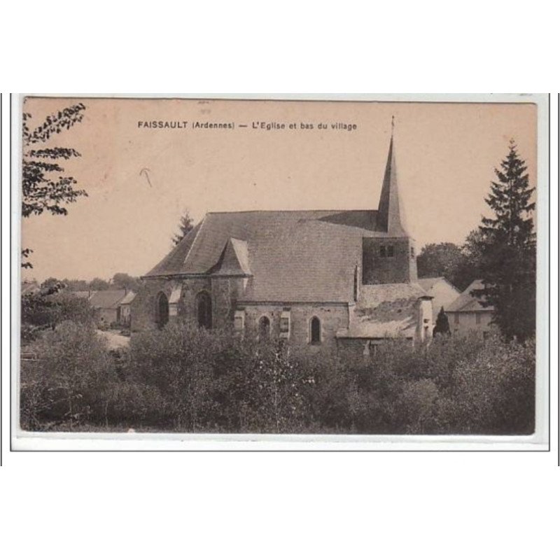 FAISSAULT : l'église et bas du village - état