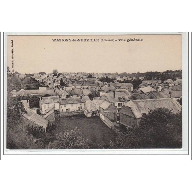 WASSIGNY-LA-NEUVILLE : vue générale - très bon état