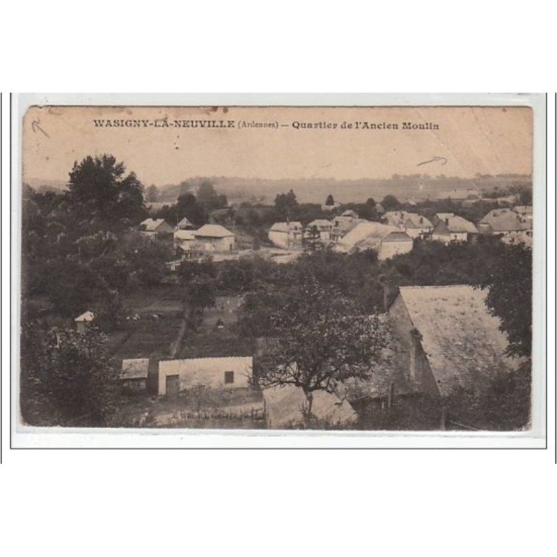 WASSIGNY-LA-NEUVILLE : quartier de l'ancien moulin - état