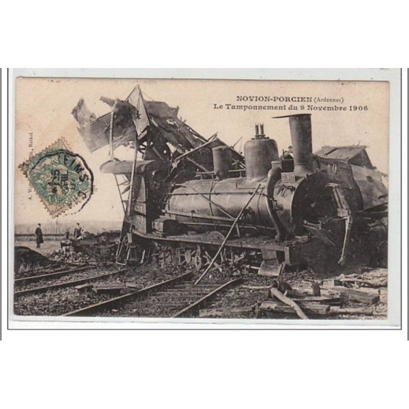 NOVION-PORCIEN : le tamponnement du 9 novembre 1906 - très bon état