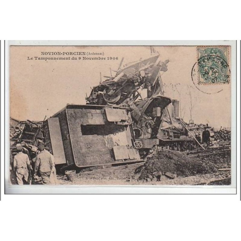 NOVION-PORCIEN : le tamponnement du 9 novembre 1906 - très bon état