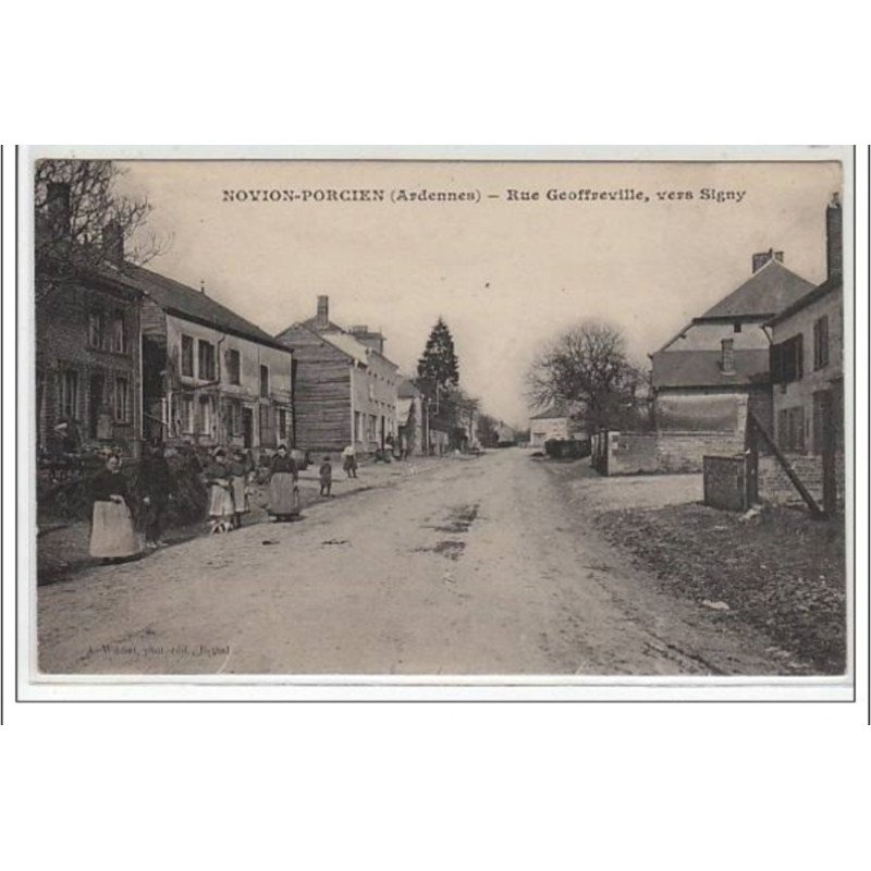 NOVION-PORCIEN : rue Geoffroyville, vers Signy - très bon état