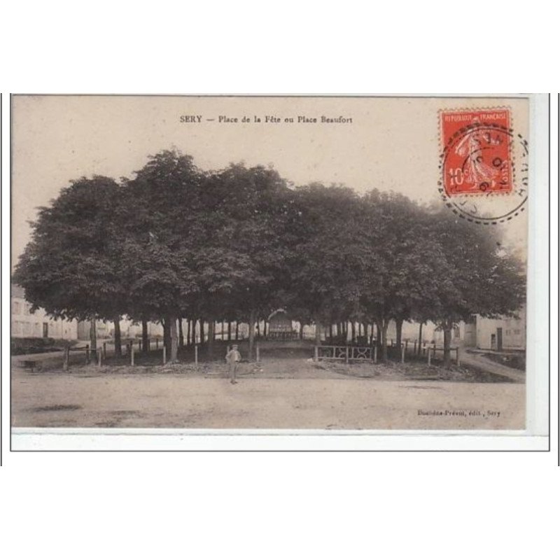 SERY - Place de la Fête ou Place Beaufort - très bon état