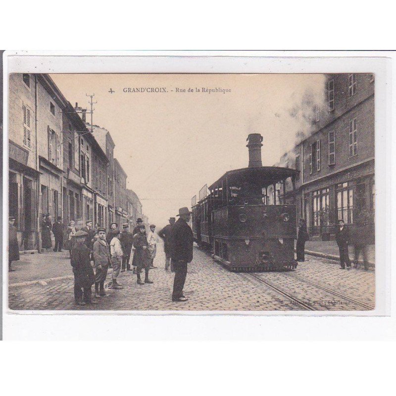 GRAND'CROIX - Rue de la République (tramway - chemin de fer)  - très bon état
