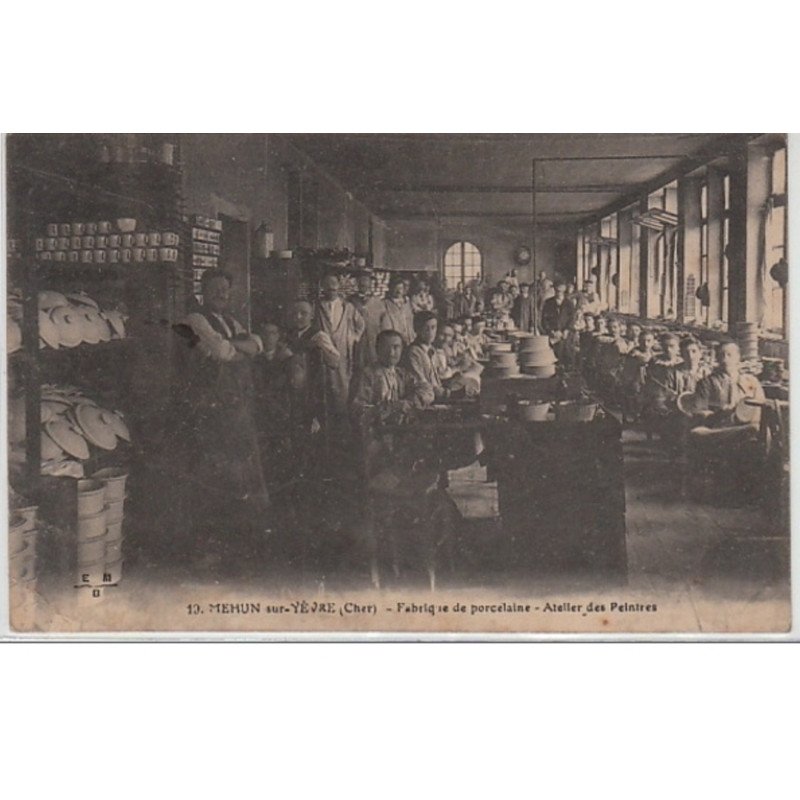 MEHUN SUR YEVRE : fabrique de porcelaine - atelier des peintres - très bon état