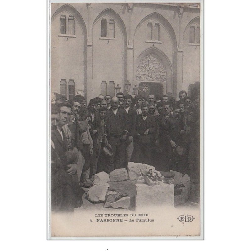 LES TROUBLES DU MIDI : NARBONNE - le tumulus - très bon état