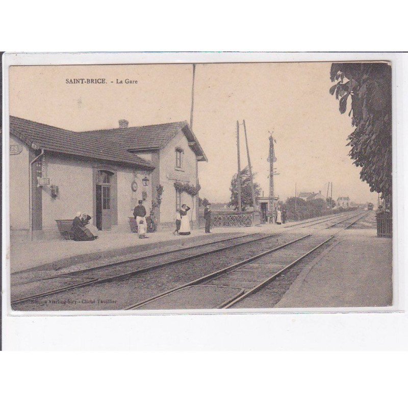 SAINT-BRICE - la gare - très bon état