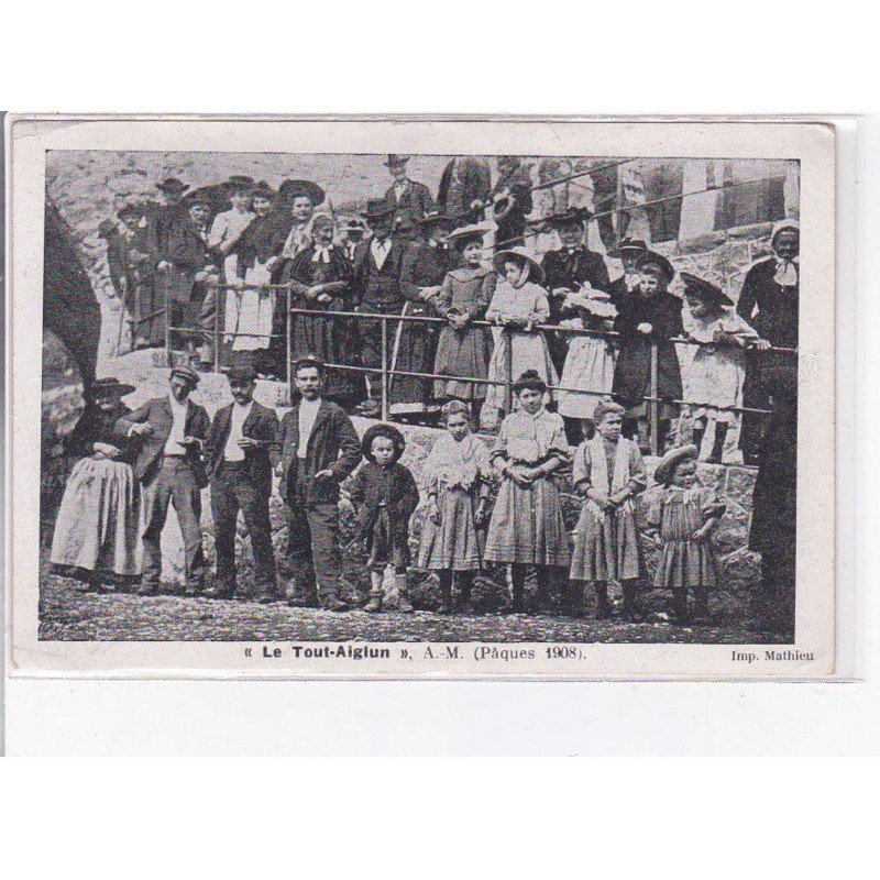 LE TOUT-AIGLUN - Pâques 1908 - très bon état