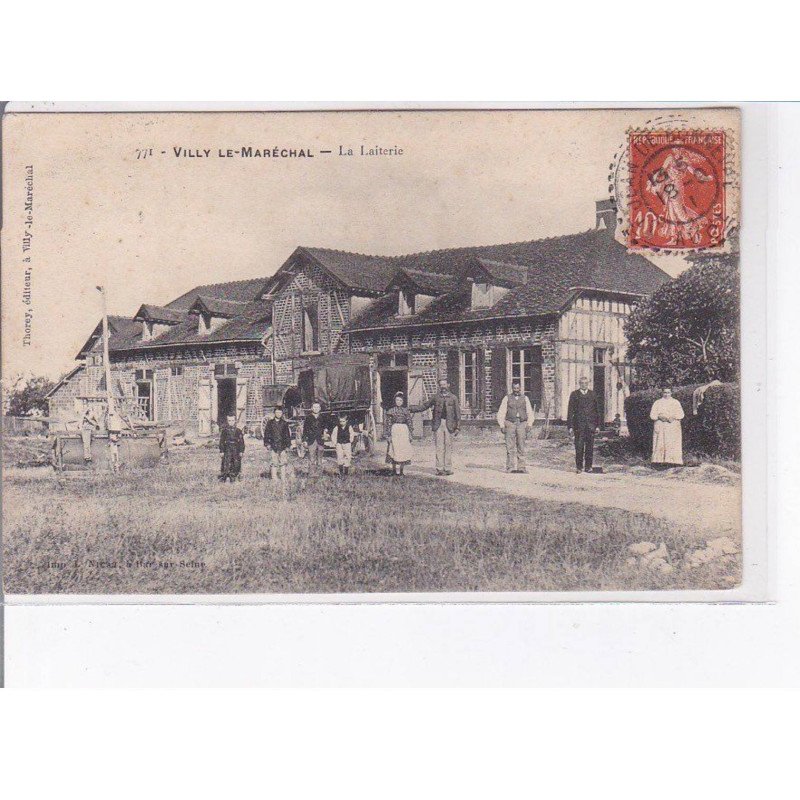 VILLY LE MARECHAL - La laiterie - très bon état