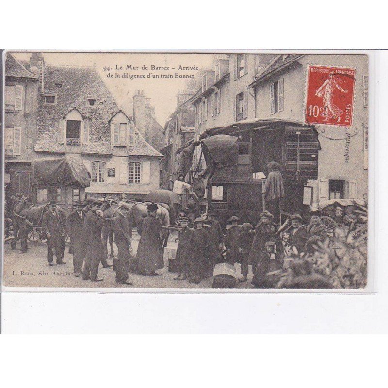 MUR DE BARREZ -  Arrivée de la dilligence d'un train Bonnet - état