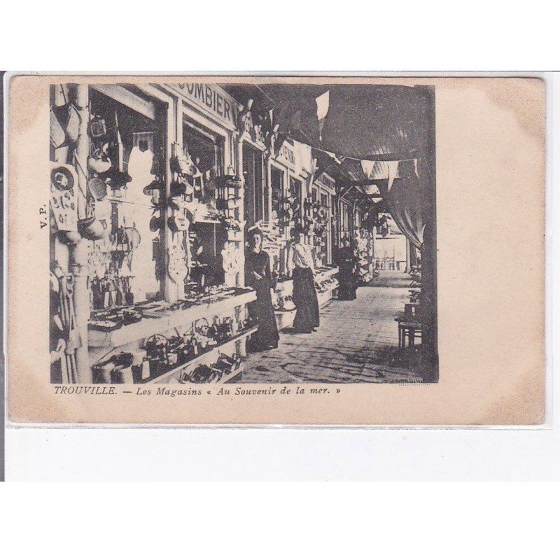 TROUVILLE - Les magasins "au souvenir de la mer" - très bon état TROUVILLE - Les magasins "au souvenir de la mer" - très bon état