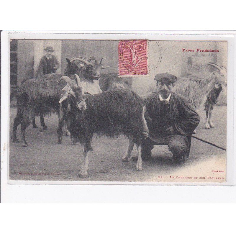 Le Chevrier et son troupeau - Types Pyrénéens - Très bon état