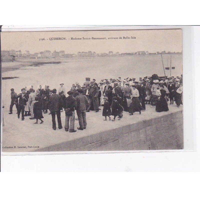 QUIBERON - Madame Sarah Bernhardt arrivant de Belle-Isle - Très bon état