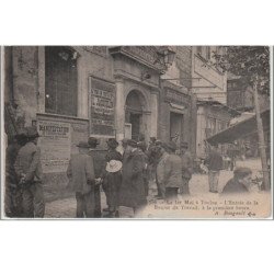 TOULON : le 1er Mai 1908 - l'entrée de la Bourse du travail - bon état (coins légèrement arrondis )
