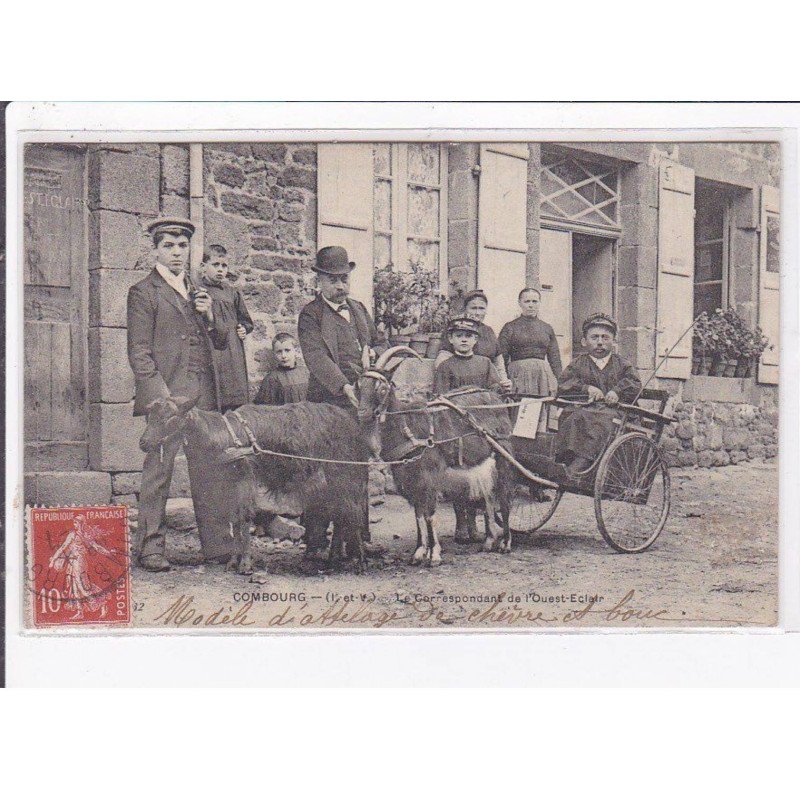 COMBOURG : le corrspondant de l'Ouest Eclair (attelage de chevres - presse - journaux)- très bon état COMBOURG : le corrspondant de l'Ouest Eclair (attelage de chevres - presse - journaux)- très bon état