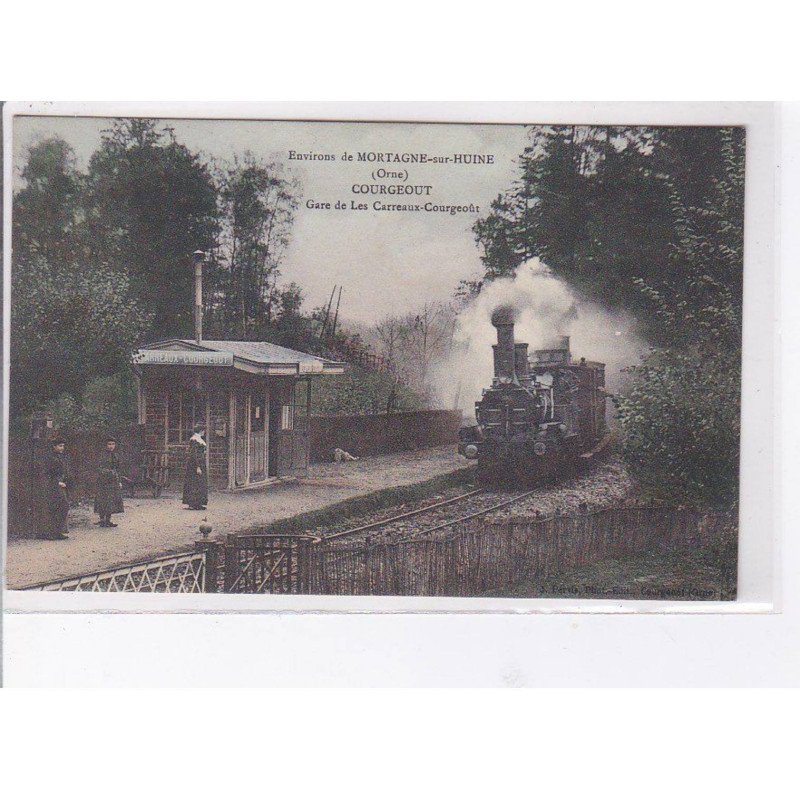 COURGEOUT - Environs de Mortagne-sur-Huine - Gare de les Carreaux-Courgeoûts - Très bon état