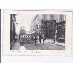 SAINT GERMAIN EN LAYE - La rue du vieux marché - Très bon état